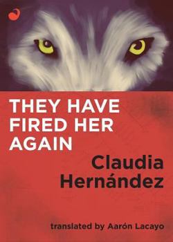 Paperback They Have Fired Her Again Book
