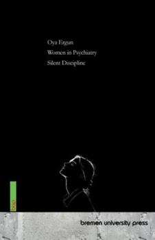 Paperback Women in Psychiatry: Silent Discipline Book