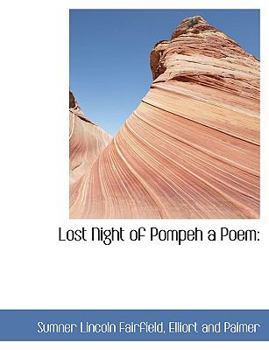Lost Night of Pompeh a Poem