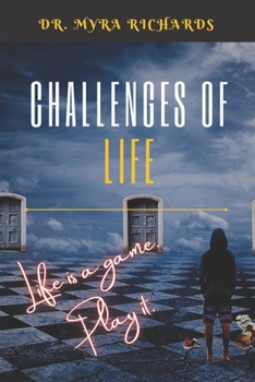 Paperback Challenges Of Life: Life is a game. Play it. Book