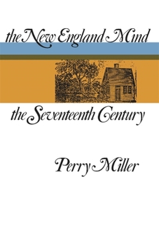 Paperback The New England Mind: The Seventeenth Century Book