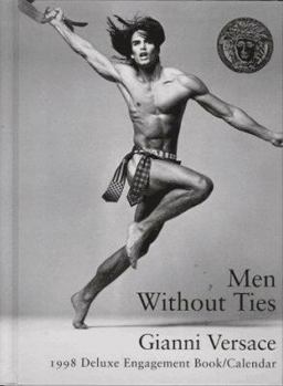 Calendar Men Without Ties: Gianni Versace, 1998 Deluxe Engagement Book/Calendar Book