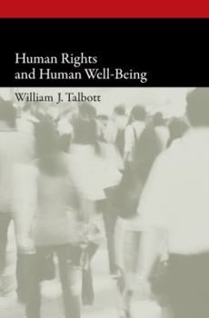 Hardcover Human Rights and Human Well-Being Book