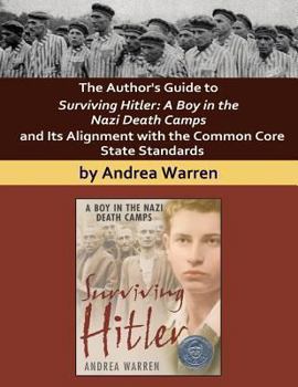 Paperback The Author's Guide to Surviving Hitler: A Boy in the Nazi Death Camps Book