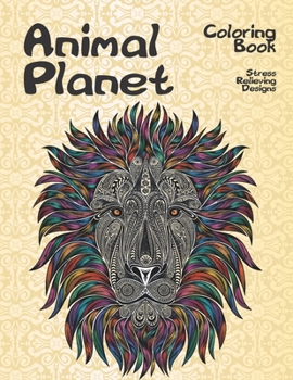 Paperback Animal Planet - Coloring Book - Stress Relieving Designs Book