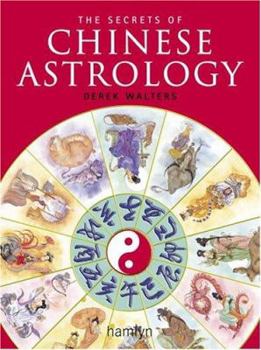 Hardcover The Secrets of Chinese Astrology Book