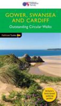 Paperback Gower, Swansea and Cardiff: Outstanding Circular Walks Book