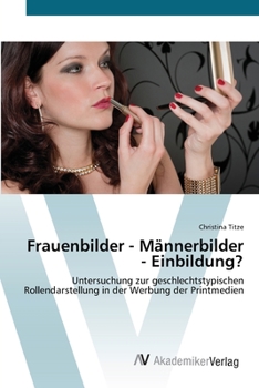 Paperback Frauenbilder - Männerbilder - Einbildung? [German] Book