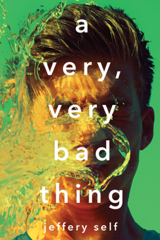 Hardcover A Very, Very Bad Thing Book