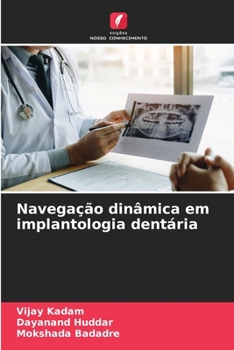 Paperback Navegação dinâmica em implantologia dentária [Portuguese] Book