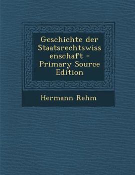 Paperback Geschichte Der Staatsrechtswissenschaft [German] Book