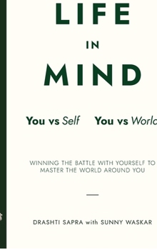 Hardcover Life in Mind: You vs Self / You vs World Book