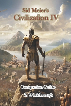 Paperback Sid Meier's Civilization IV Companion Guide & Walkthrough Book