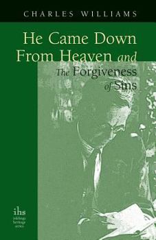 Paperback He Came Down from Heaven and the Forgiveness of Sins Book
