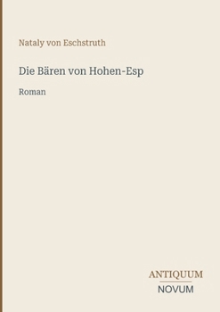 Paperback Die Bären von Hohen-Esp: Roman [German] Book