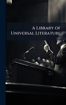A Library of Universal Literature