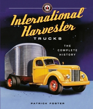 Hardcover International Harvester Trucks: The Complete History Book