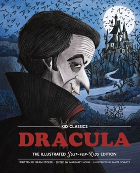 Hardcover Dracula - Kid Classics: The Classic Edition Reimagined Just-For-Kids! (Kid Classic #2) 2 Book