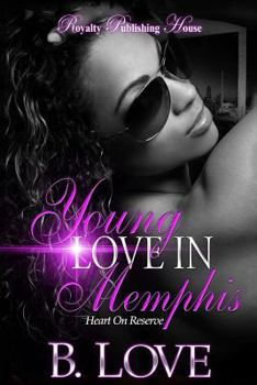 Paperback Young Love in Memphis: Heart on Reserve Book