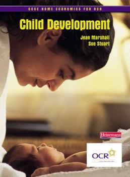 Paperback Child Development Student Book : Gcse Home Economics for Ocr Book