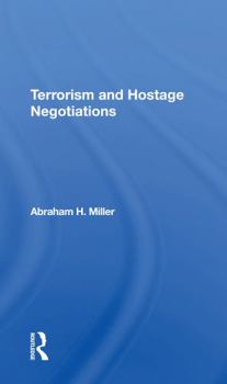 Paperback Terrorism and Hostage Negotiations Book