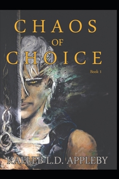 Paperback Chaos of Choice: Blood & Fog Book