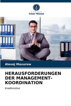Paperback Herausforderungen Der Management-Koordination [German] Book
