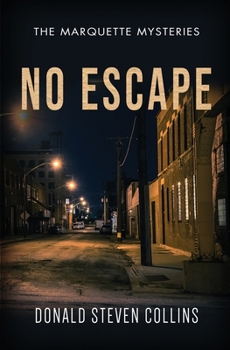 Paperback No Escape: A Kenny Marquette Mystery - Vol 3 Book