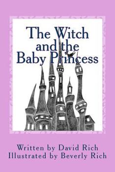 Paperback The Witch and the Baby Princess Book