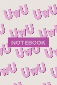 Paperback Notebook: Uwu Cuteness Overload Purple Pink Typography Meme Book