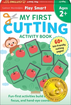 Paperback Play Smart My First Cutting Book: For Ages 2+ Book