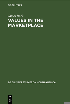 Hardcover Values in the Marketplace: The American Stock Market Under Federal Securities Law Book