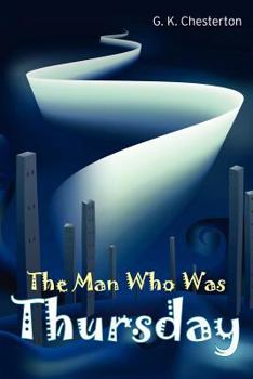 The Man Who Was Thursday: A Nightmare