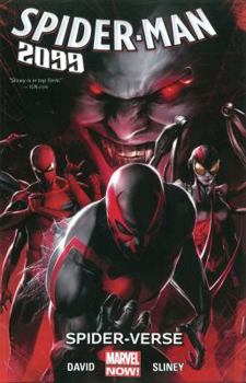 Spider-Man 2099, Volume 2: Spider-Verse - Book #2 of the Spider-Man 2099 2014 Collected Editions