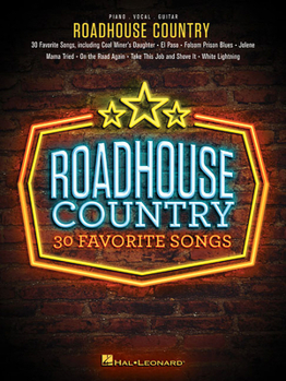 Paperback Roadhouse Country: 30 Favorite Songs Book