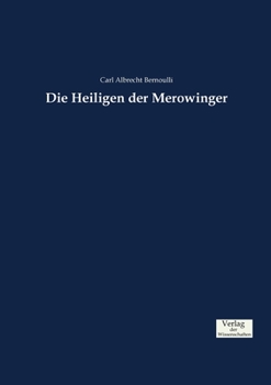 Paperback Die Heiligen der Merowinger [German] Book