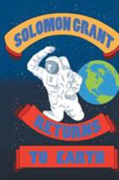 Paperback Solomon Grant Returns to Earth Book
