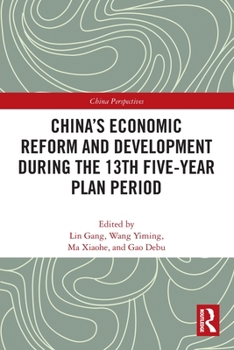Paperback China's Economic Reform and Development during the 13th Five-Year Plan Period Book