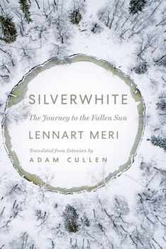 Hardcover Silverwhite: The Journey to the Fallen Sun Book