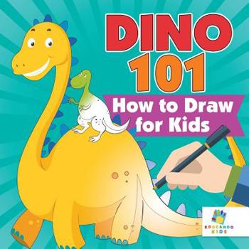 Paperback Dino 101 How to Draw for Kids Book