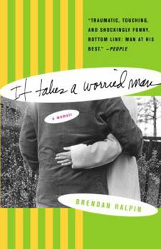 Paperback It Takes a Worried Man: A Memoir Book