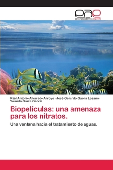 Paperback Biopelículas: una amenaza para los nitratos. [Spanish] Book