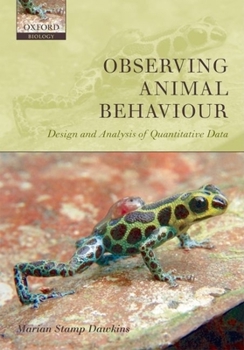 Hardcover Observing Animal Behaviour: Design and Analysis of Quantitive Controls Book