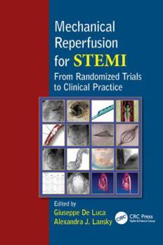 Paperback Mechanical Reperfusion for STEMI: From Randomized Trials to Clinical Practice Book