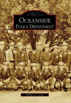 Oceanside Police Department - Book  of the Images of America: California