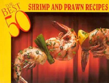 Paperback The Best 50 Shrimp and Prawn Recipes Book