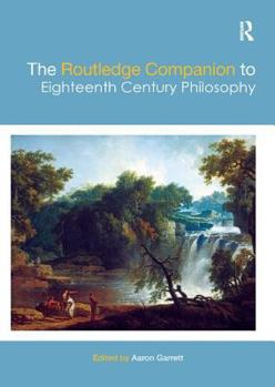 Paperback The Routledge Companion to Eighteenth Century Philosophy Book