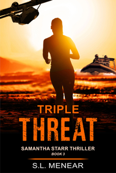 Triple Threat - Book #3 of the Samantha Starr