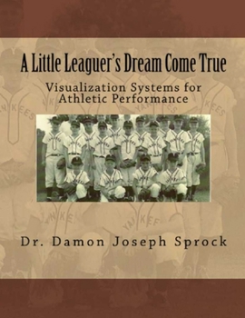 Paperback A Little Leaguer's Dream Come True Book