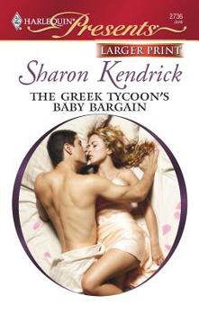 The Greek Tycoon's Baby Bargain - Book #1 of the Greek Billionaires' Brides